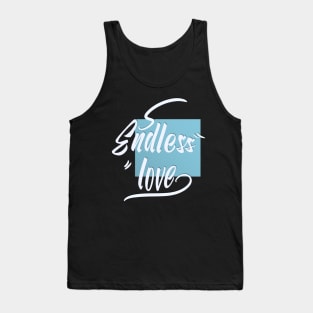 Endless love Tank Top